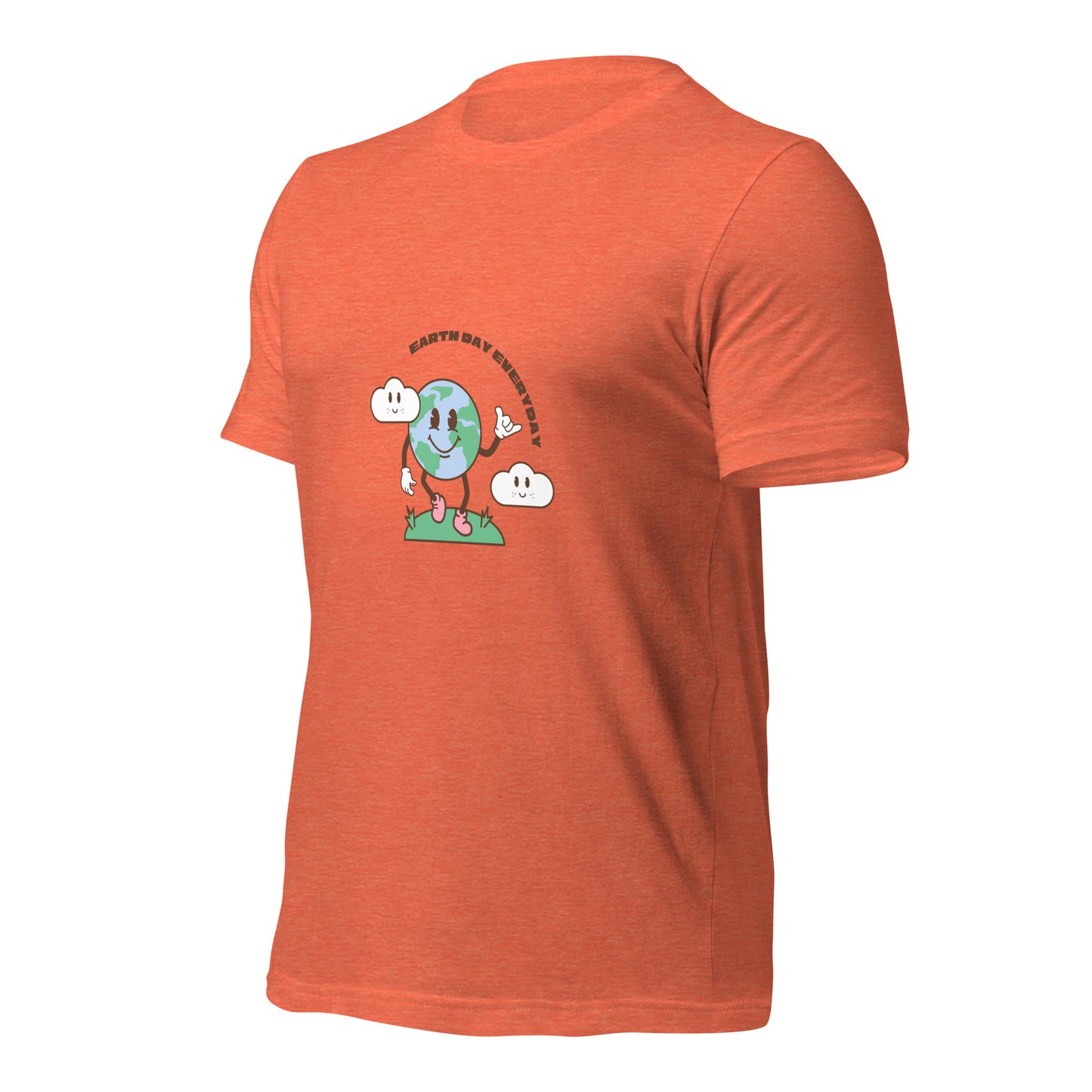 Earth Day Everyday T-Shirt