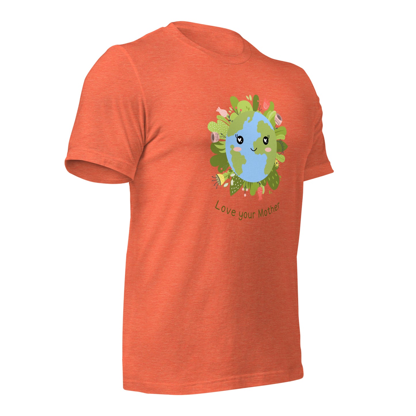 Love your Mother T-Shirt