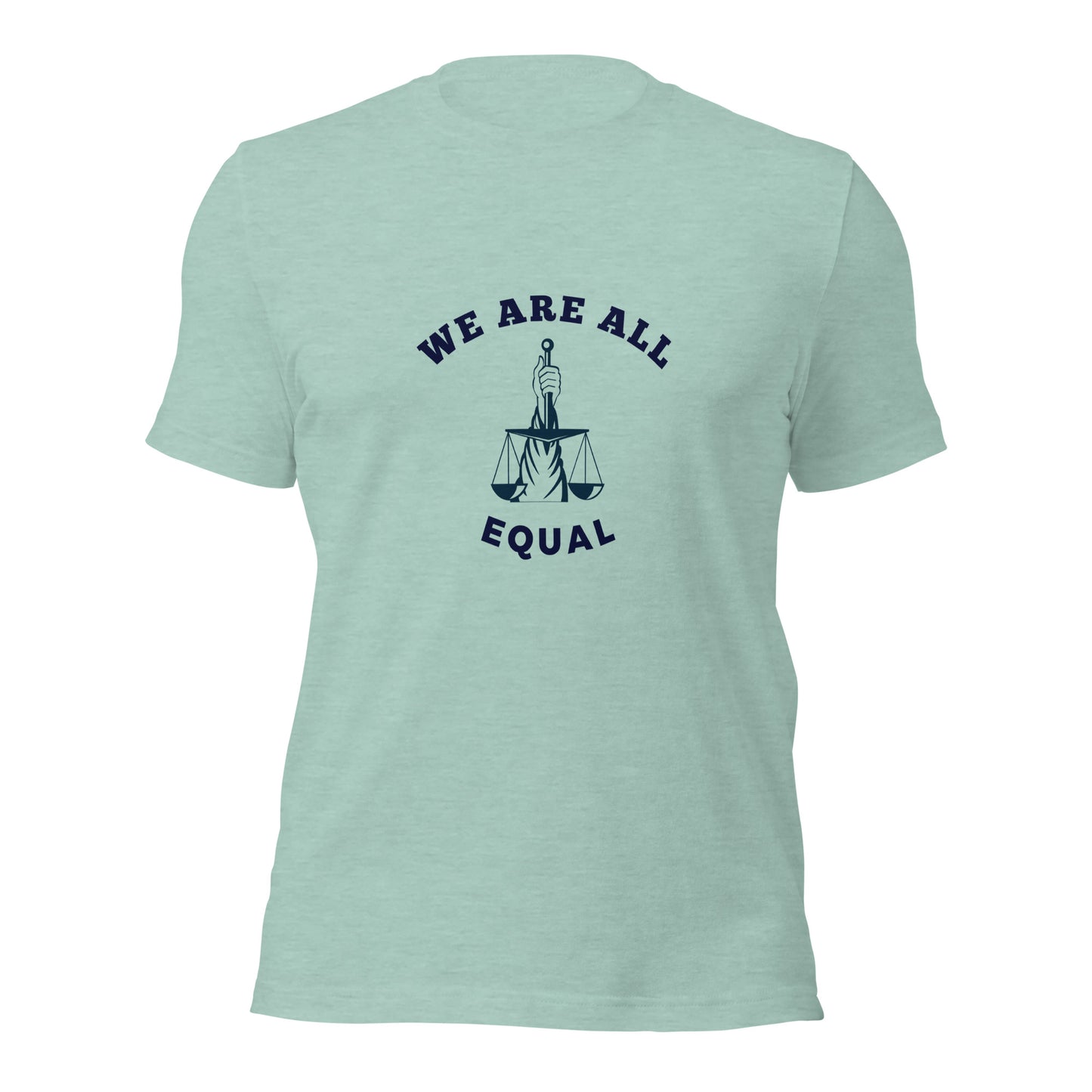 We are all Equal T-Shirt