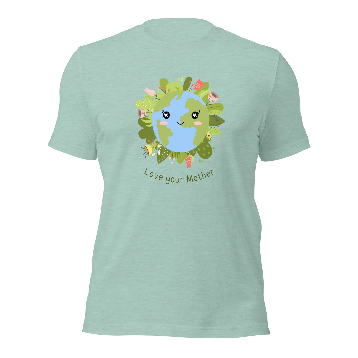 Love your Mother T-Shirt