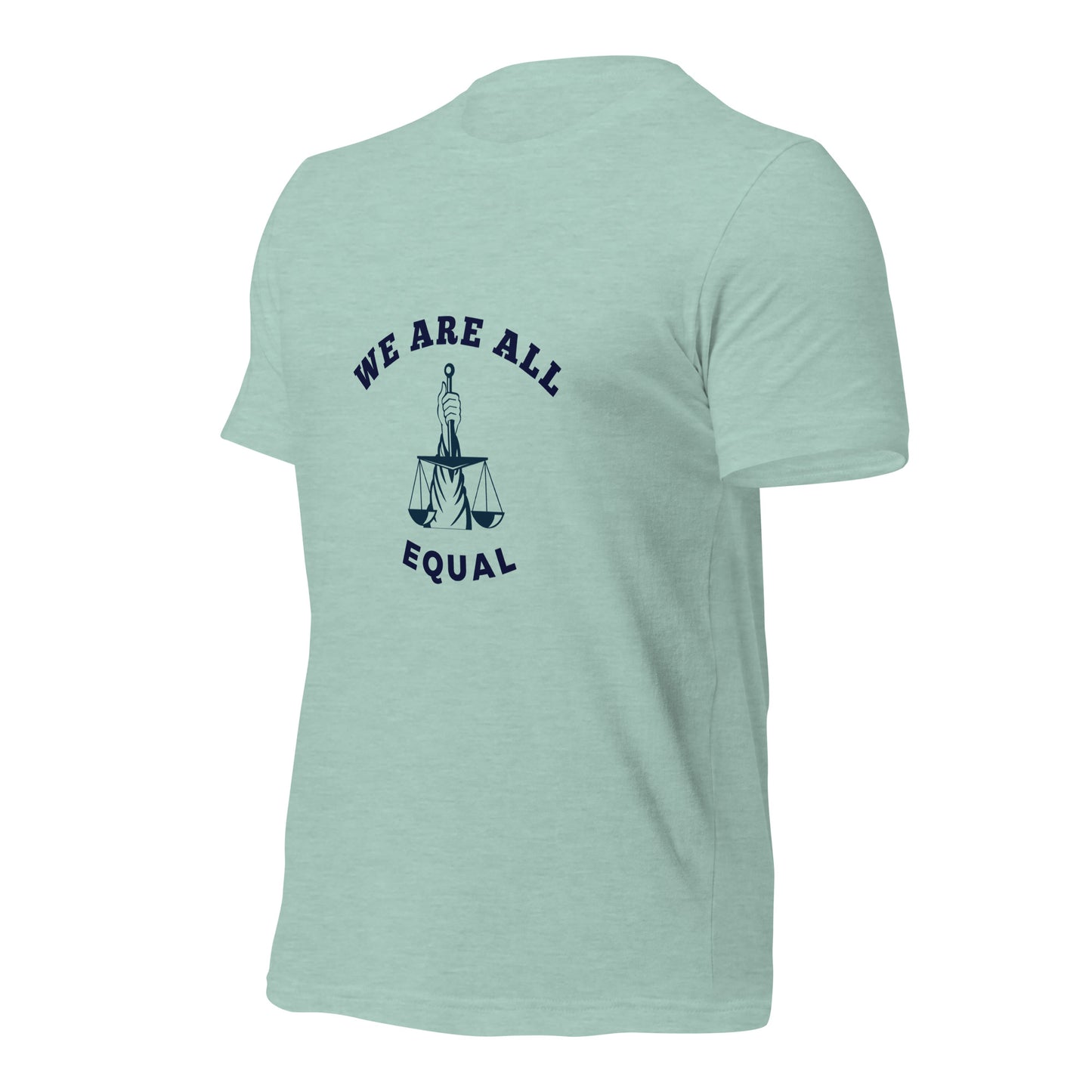 We are all Equal T-Shirt