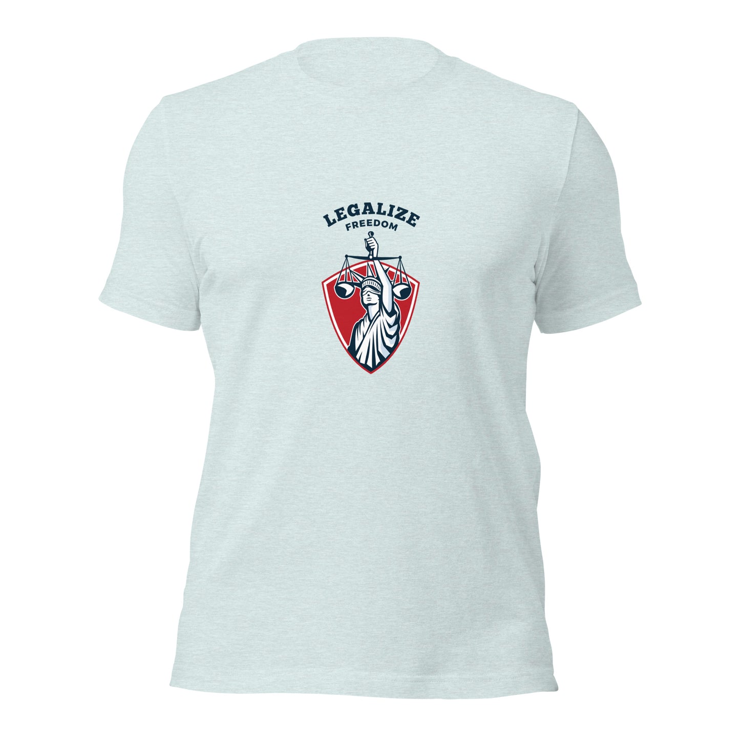 Legalize Freedom T-Shirt