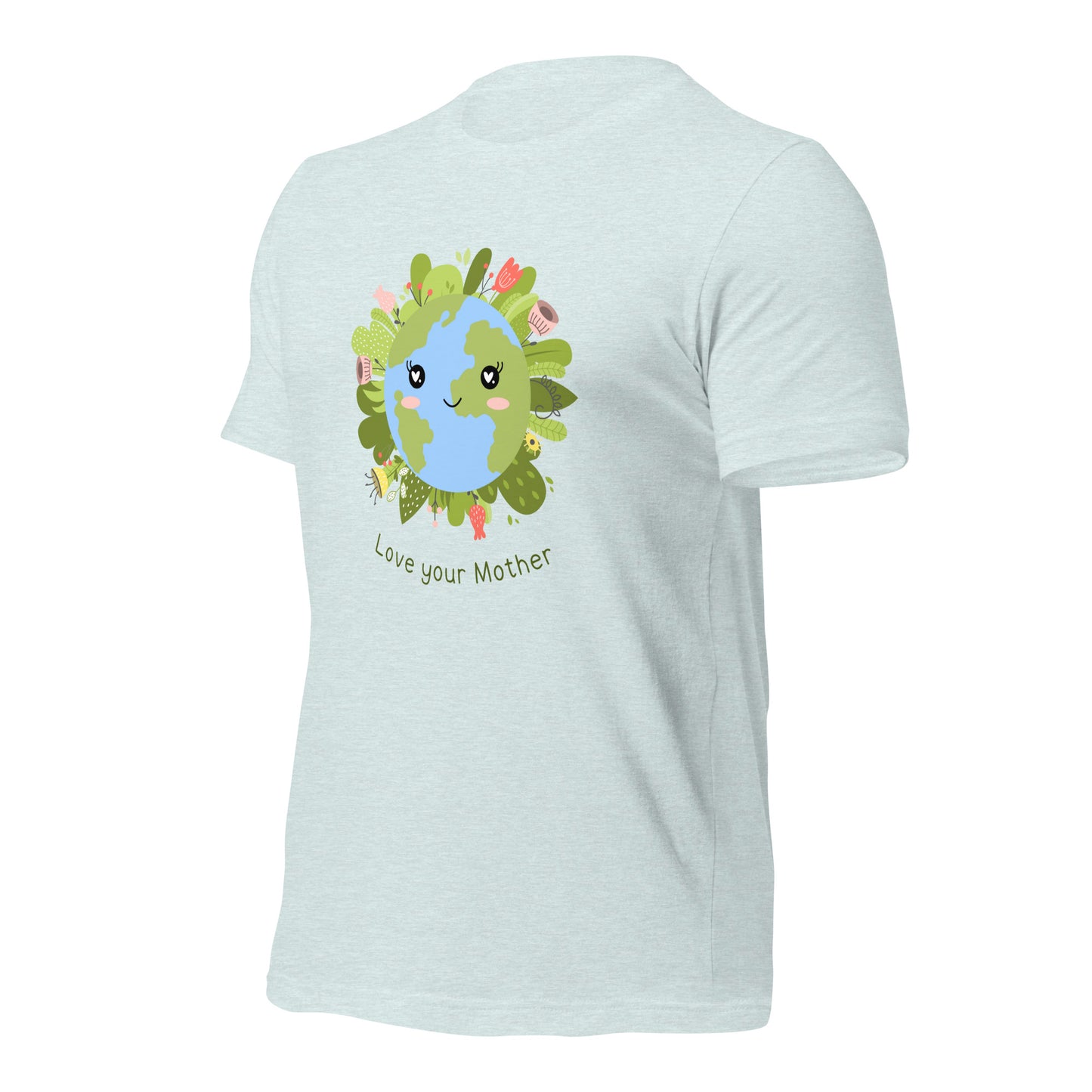 Love your Mother T-Shirt