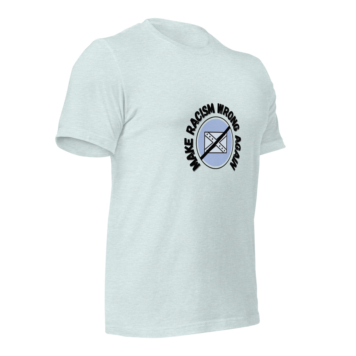 Make Racism Wrong Again T-Shirt