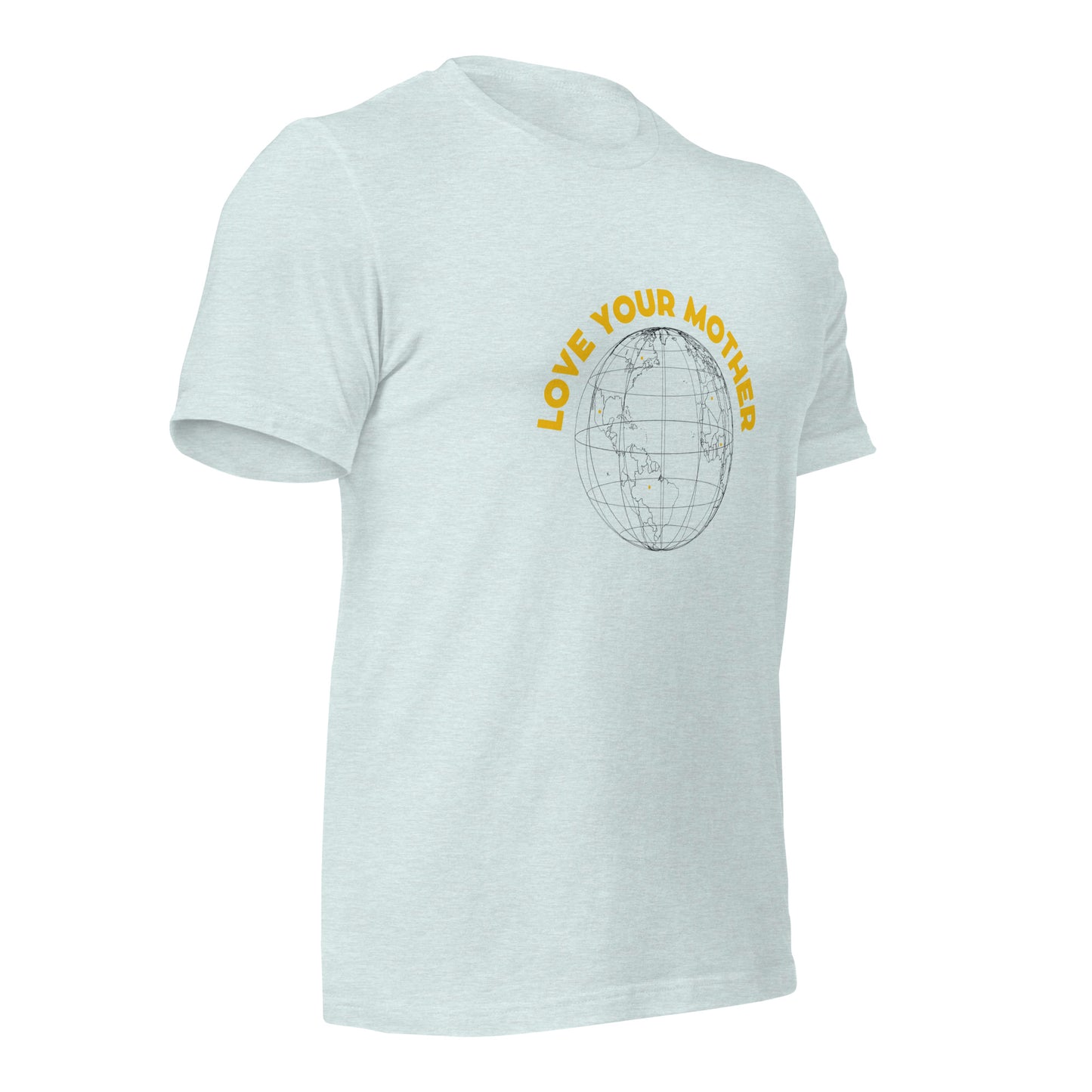 Love your Mother T-Shirt