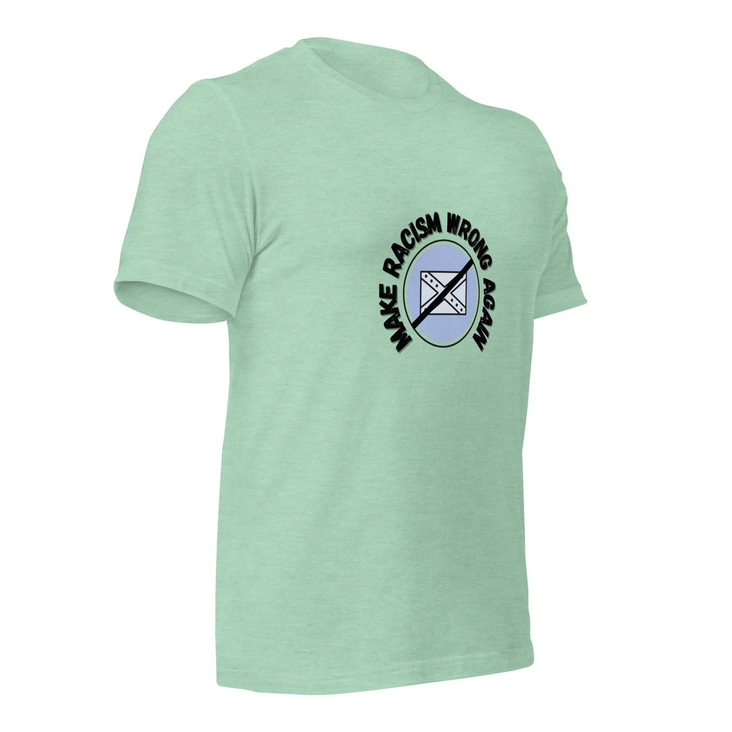 Make Racism Wrong Again T-Shirt