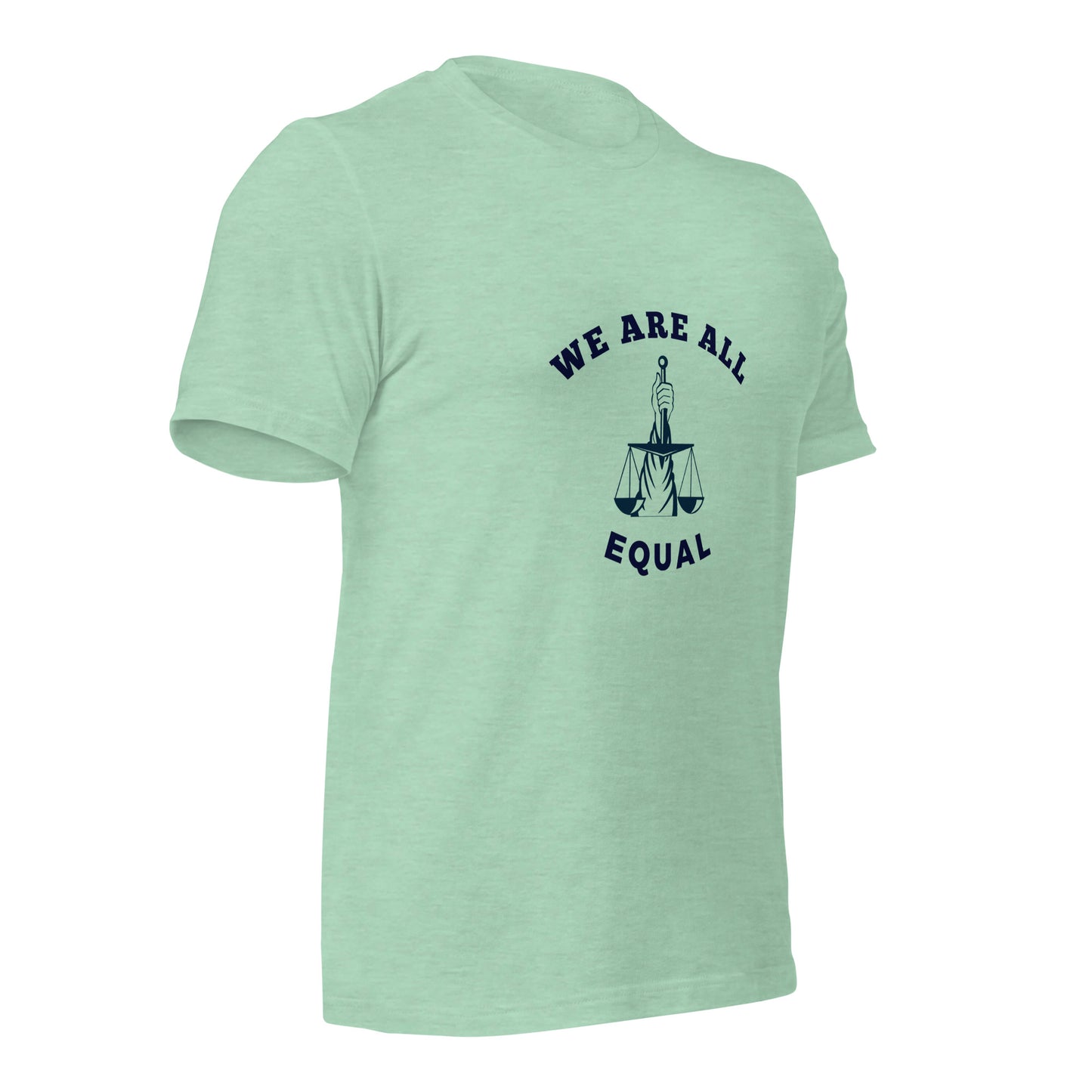 We are all Equal T-Shirt
