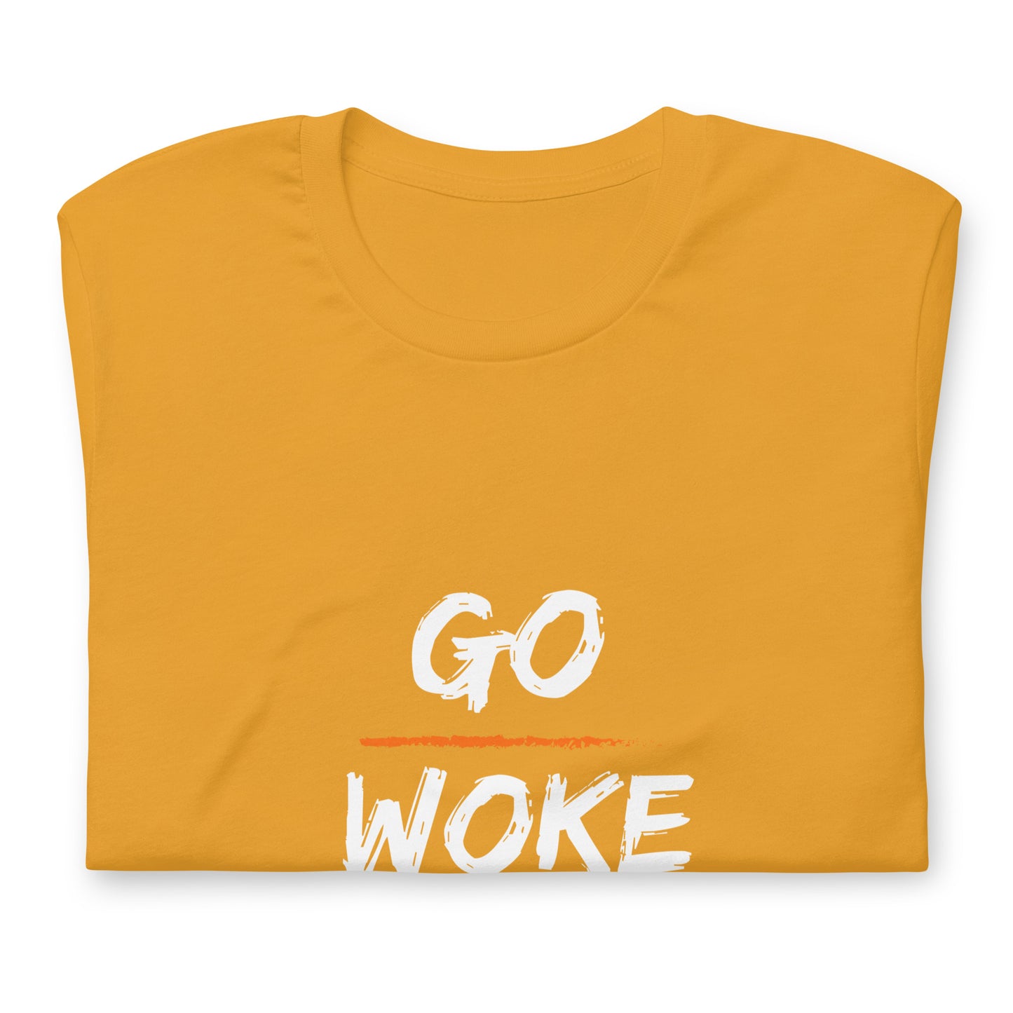 Go Woke, Go Broke T-Shirt
