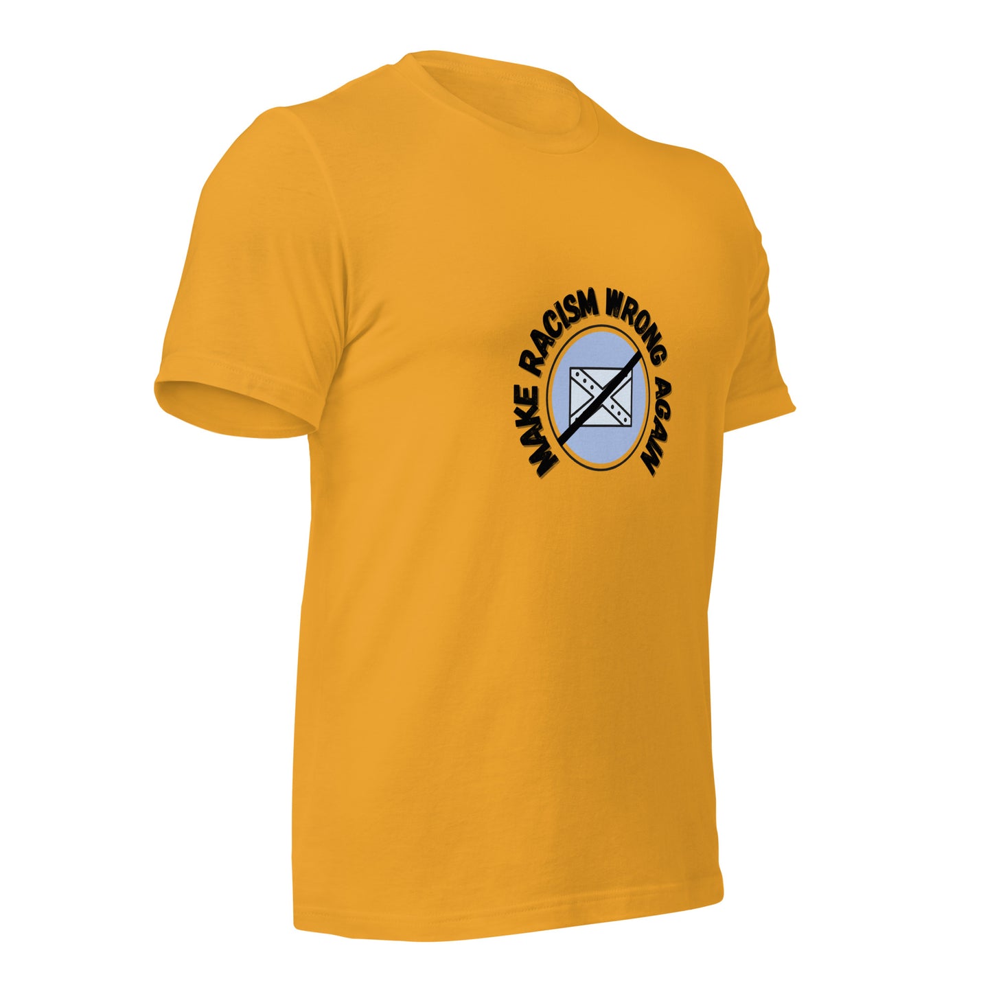 Make Racism Wrong Again T-Shirt