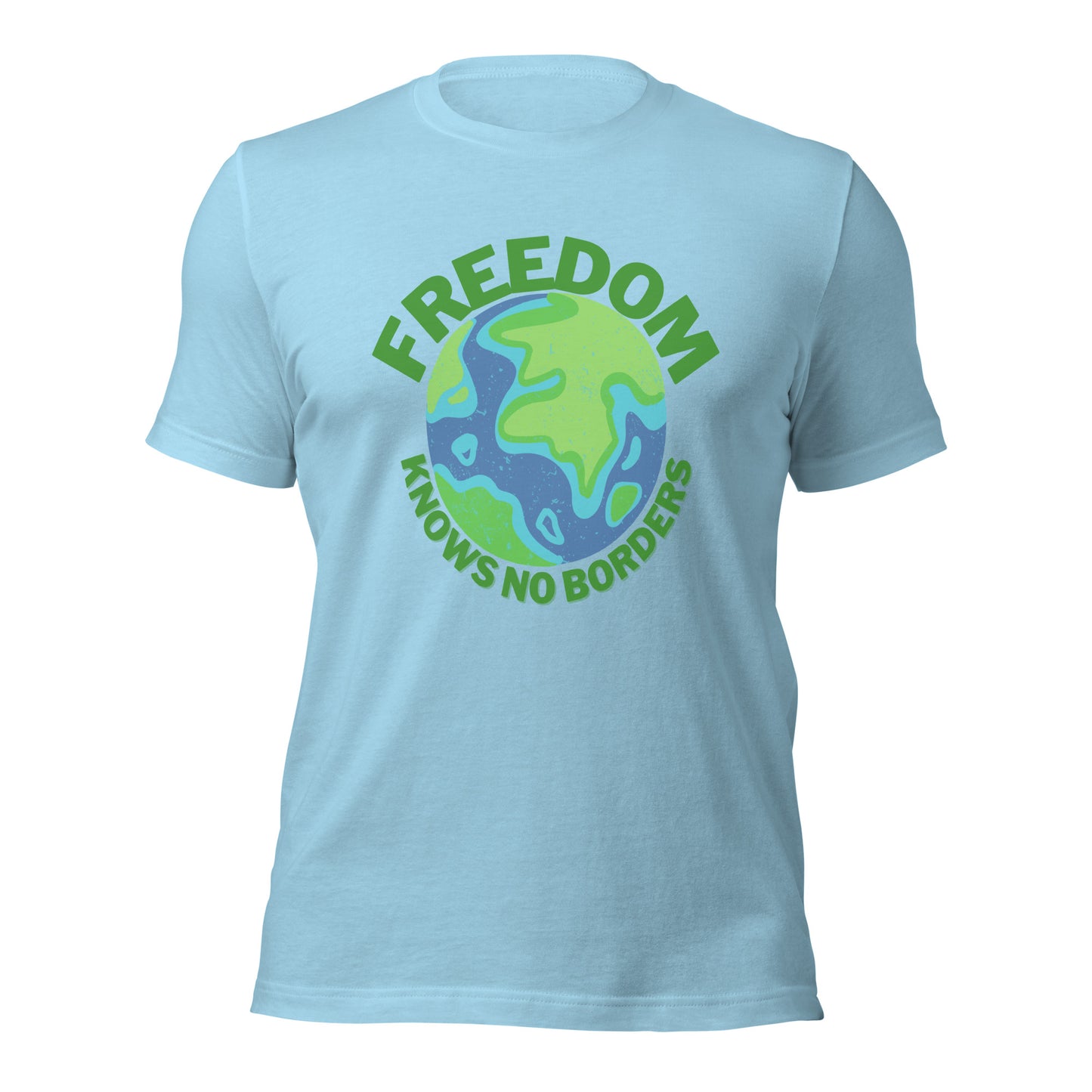 Freedom knows no borders T-Shirt