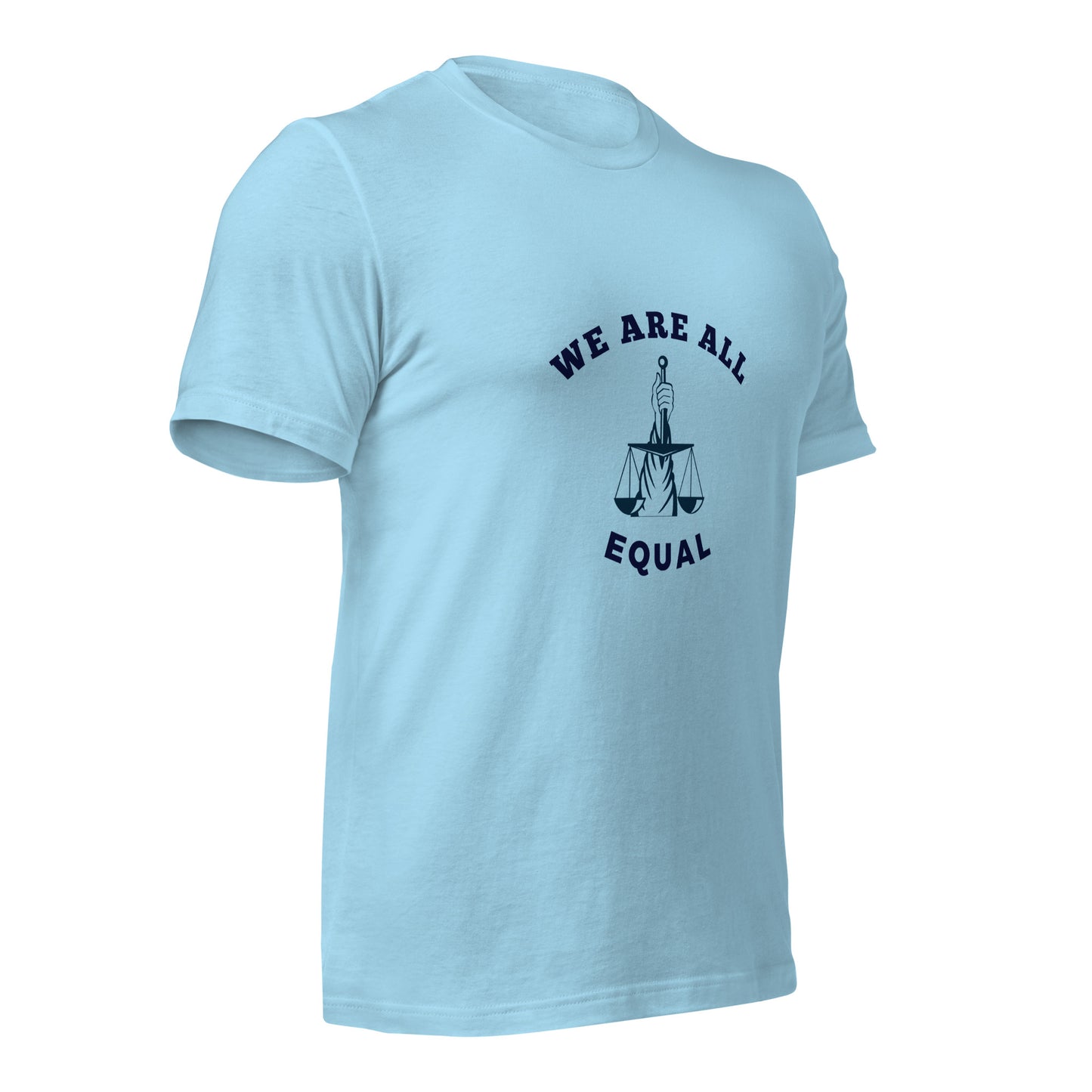 We are all Equal T-Shirt