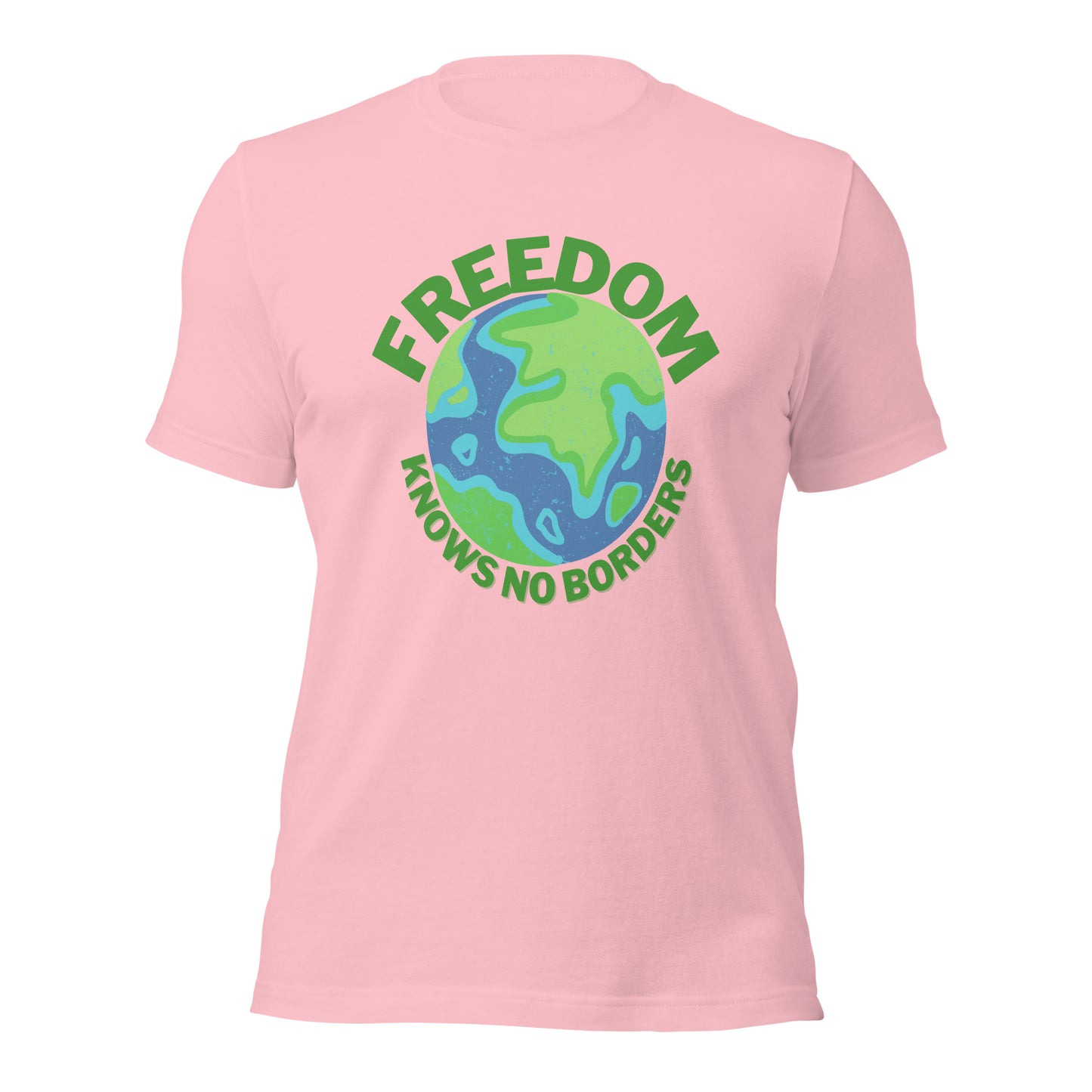 Freedom knows no borders T-Shirt