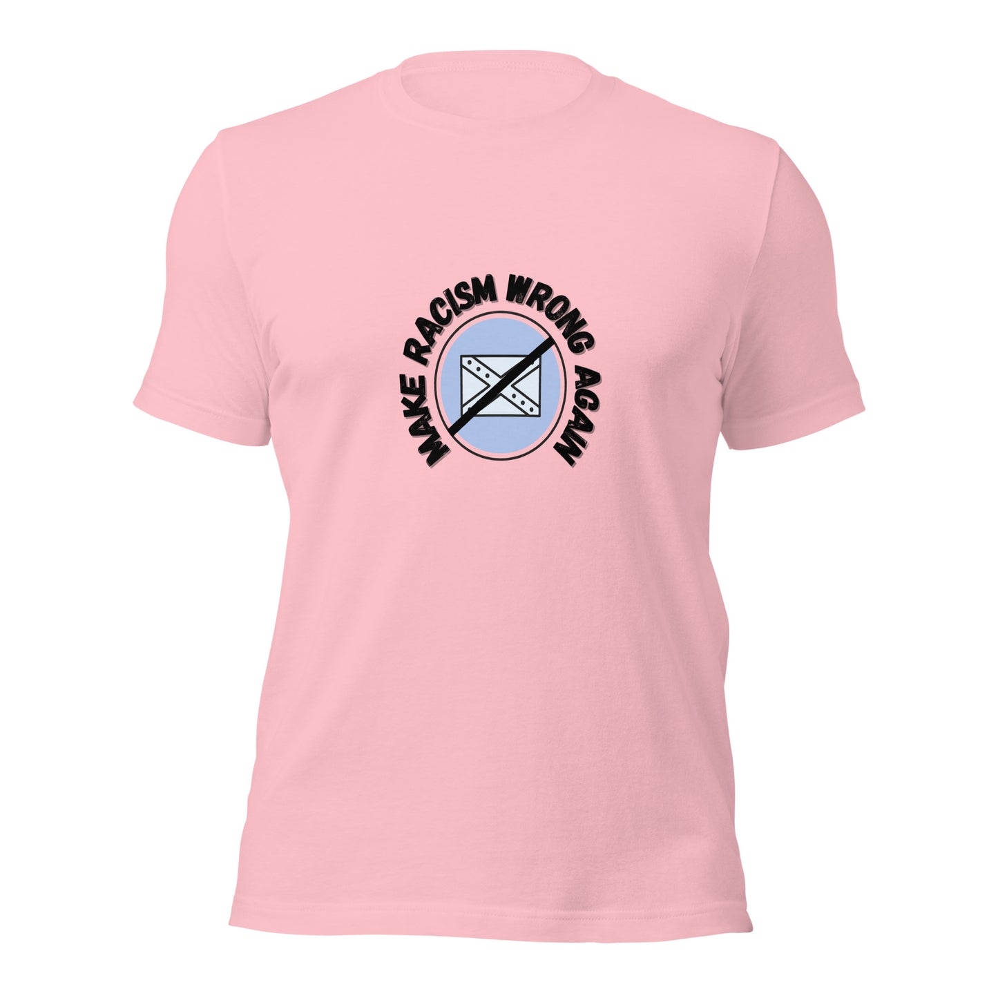 Make Racism Wrong Again T-Shirt