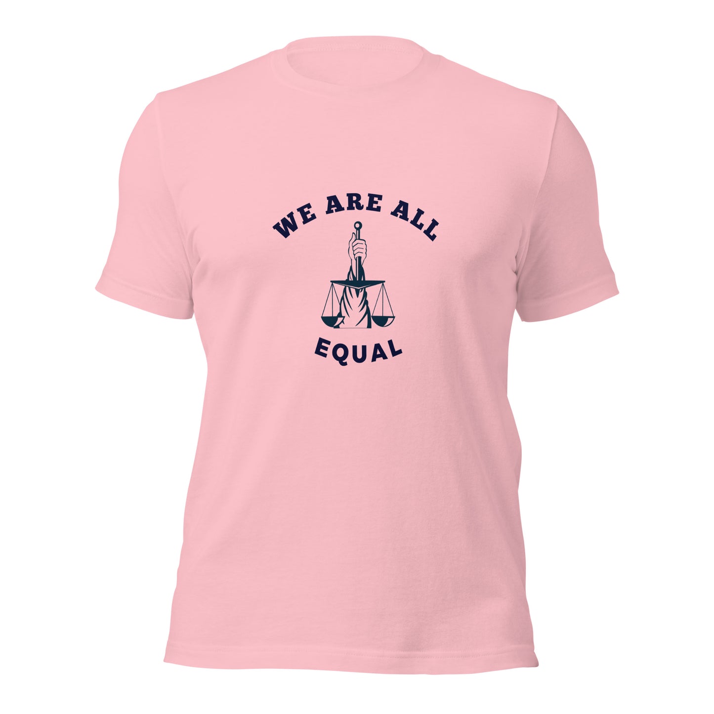We are all Equal T-Shirt