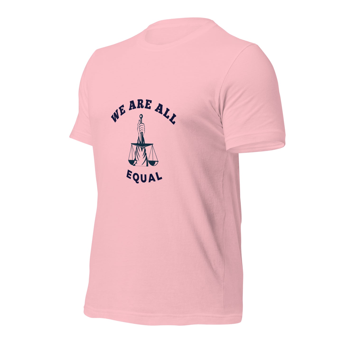 We are all Equal T-Shirt