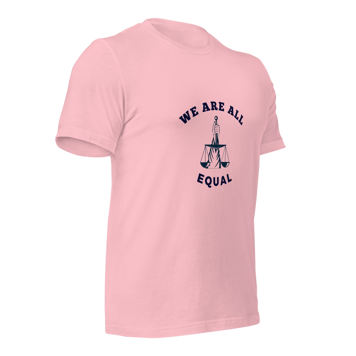 We are all Equal T-Shirt