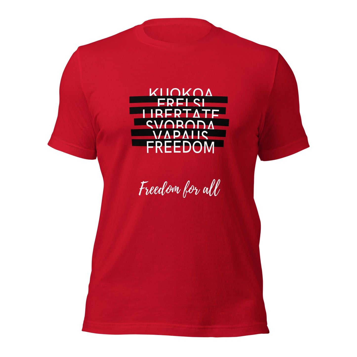 Freedom for All T-Shirt