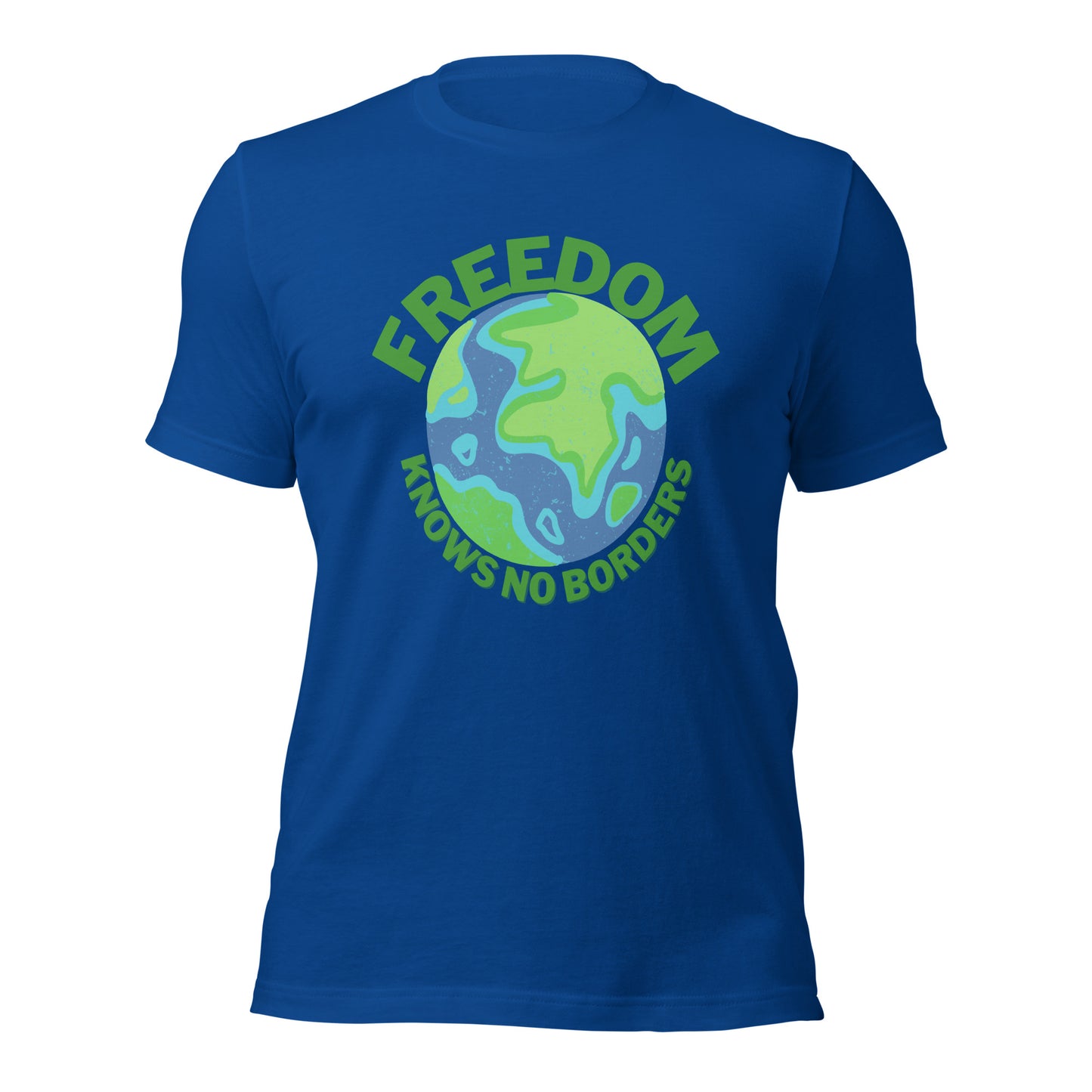 Freedom knows no borders T-Shirt