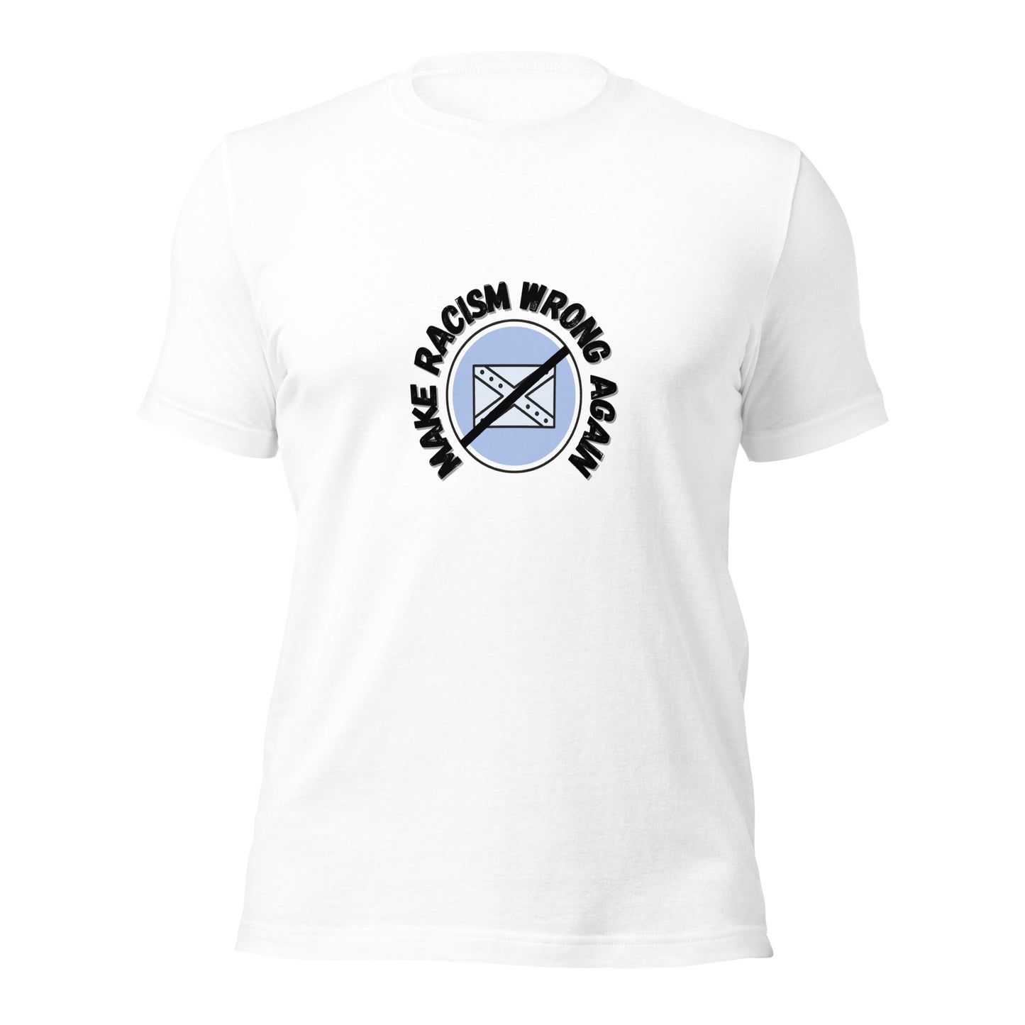 Make Racism Wrong Again T-Shirt
