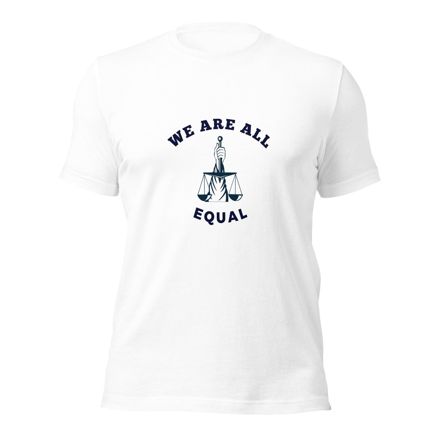 We are all Equal T-Shirt