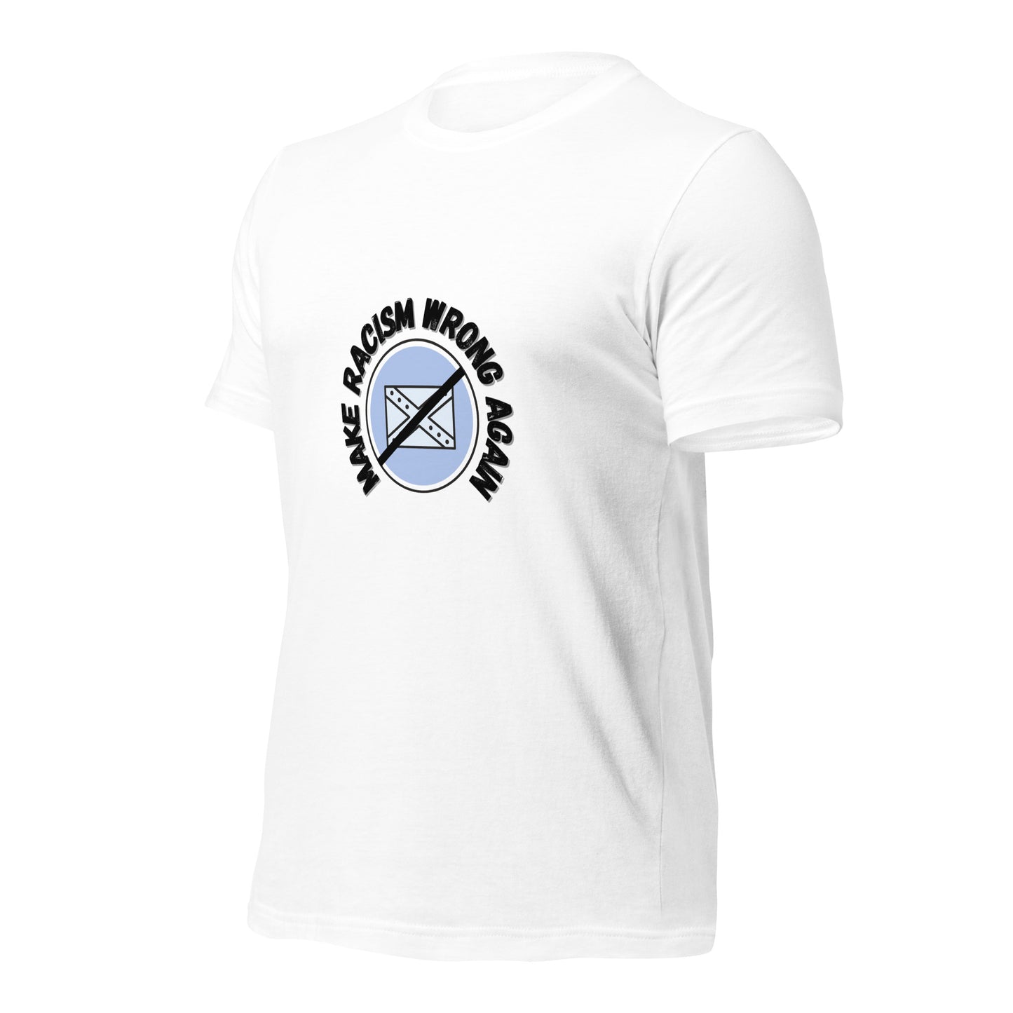Make Racism Wrong Again T-Shirt