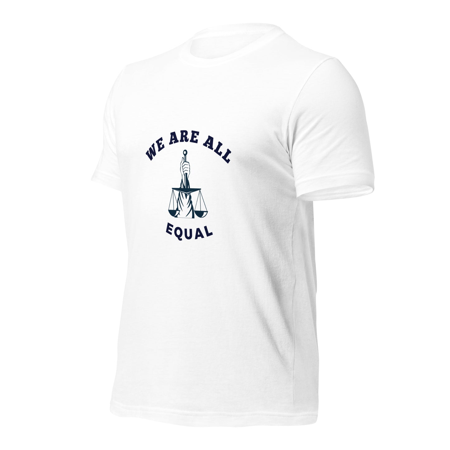 We are all Equal T-Shirt