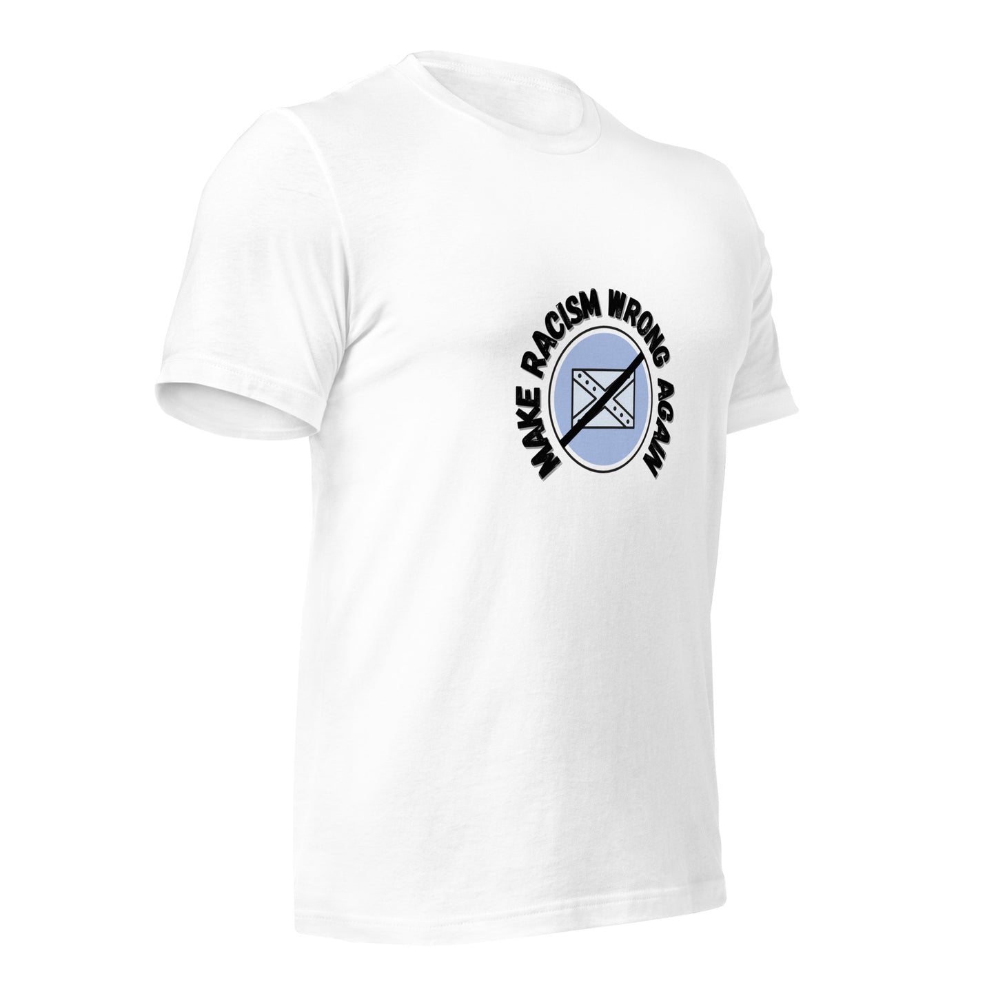 Make Racism Wrong Again T-Shirt