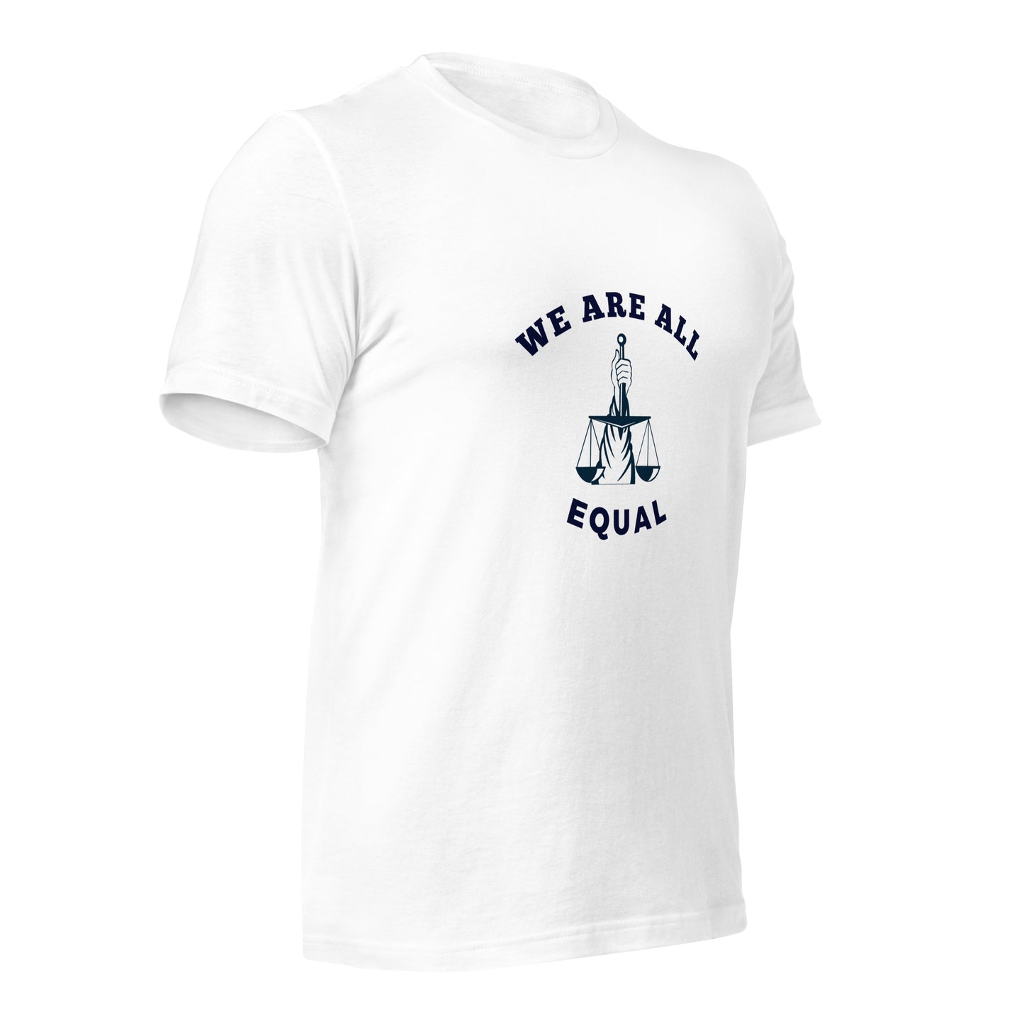 We are all Equal T-Shirt