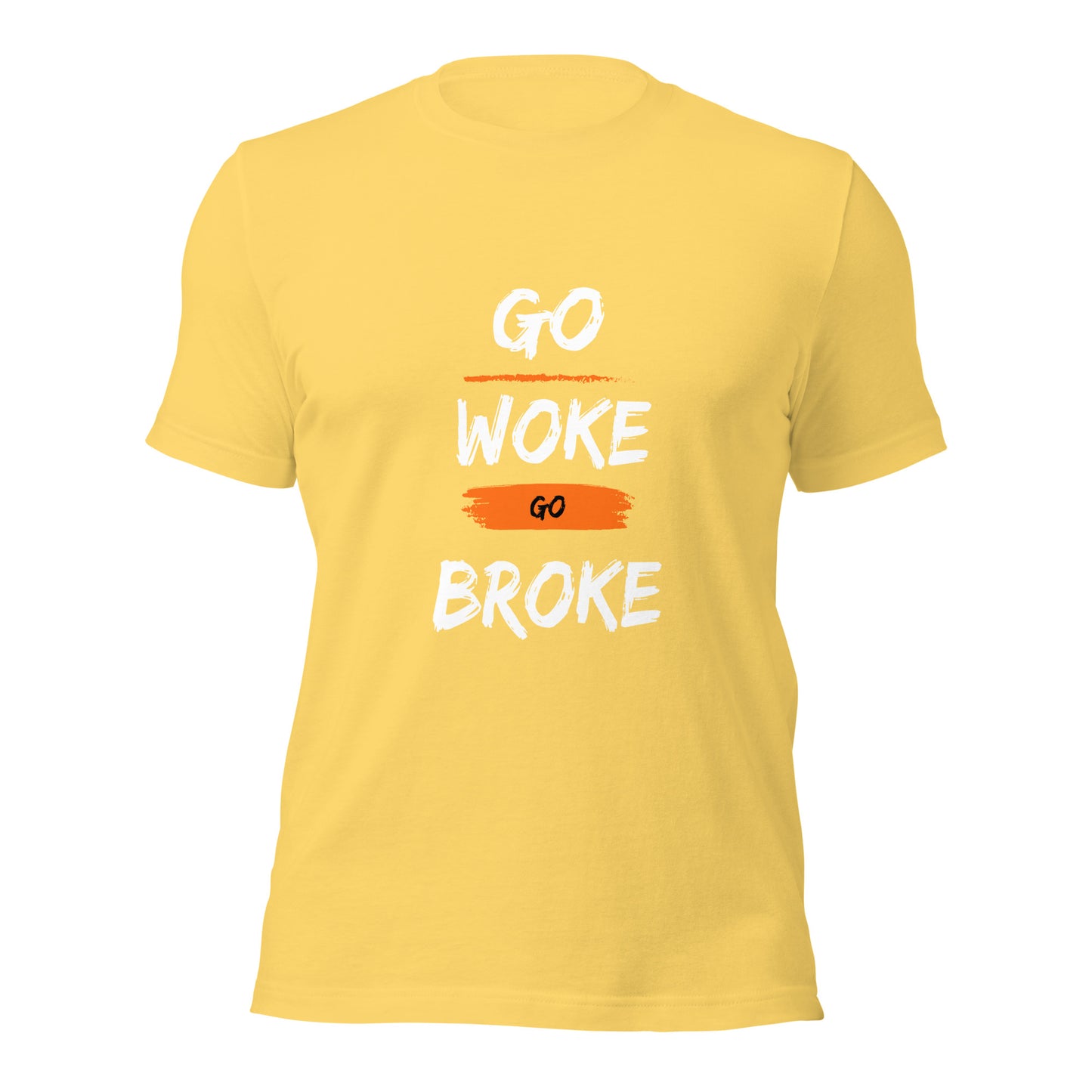 Go Woke, Go Broke T-Shirt